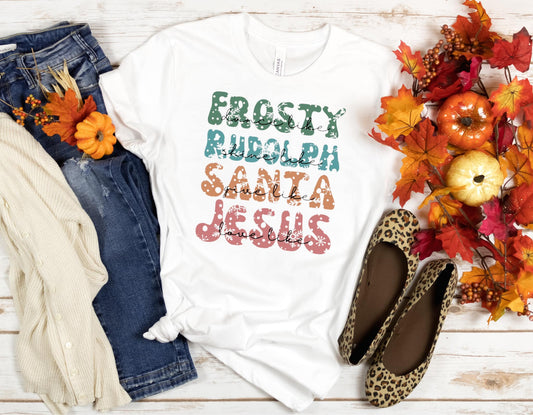 Frosty/Rudolph/Santa/Jesus Onesie or Shirt